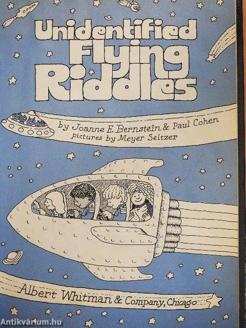Unidentified Flying Riddles