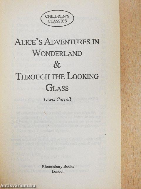 Alice's Adventures in Wonderland & Through the Looking-Glass