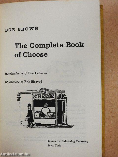 The Complete Book of Cheese