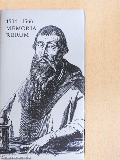 1504-1566 Memoria Rerum