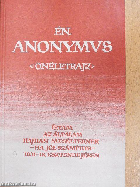 Én, Anonymus