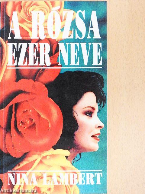 A Rózsa ezer neve