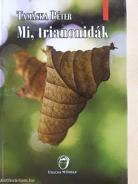 Mi, trianonidák