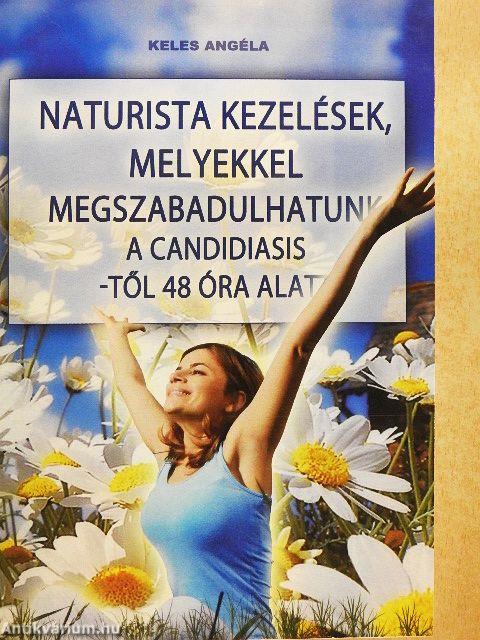 Naturista kezelések, melyekkel megszabadulhatunk a candidiasis-től 48 óra alatt - CD-vel