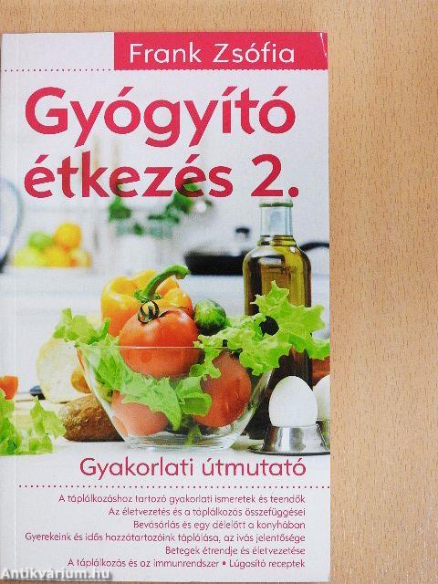 Gyógyító étkezés 2.