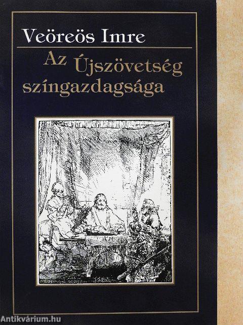 Az Újszövetség színgazdagsága