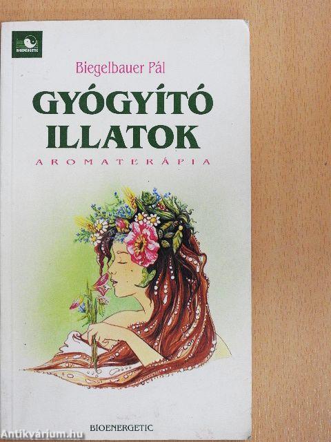 Gyógyító illatok