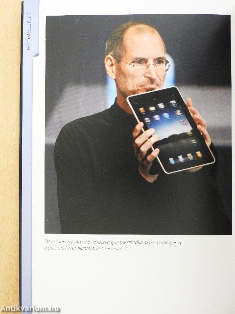 Steve Jobs - A digitális kor látnoka