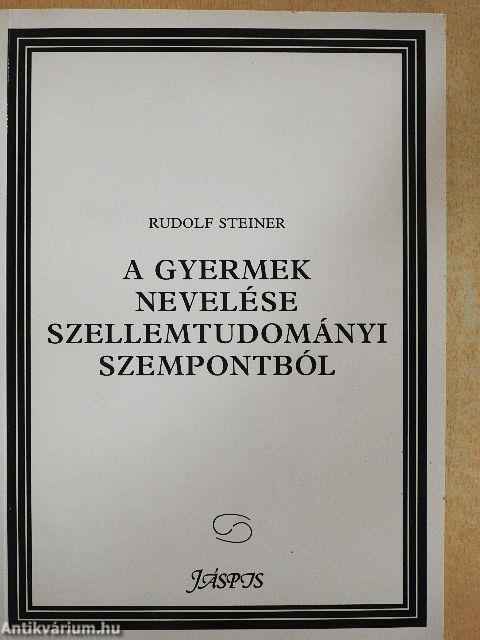 A gyermek nevelése szellemtudományi szempontból/Szabad iskola és a társadalmi Hármas Tagolódás