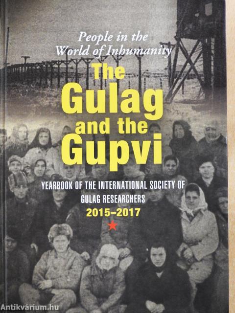 The Gulag and the Gupvi (dedikált példány)