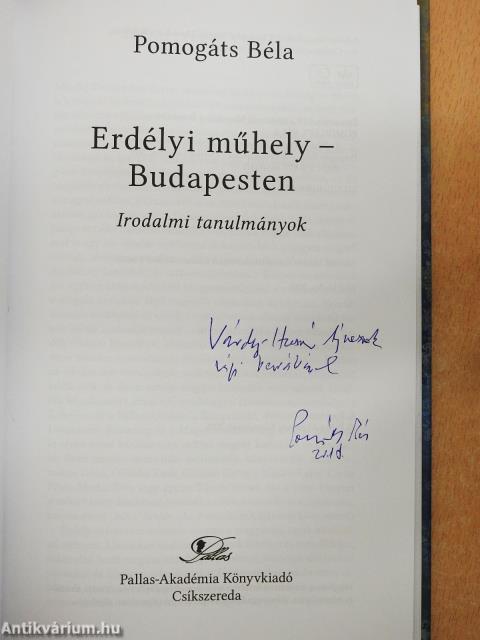 Erdélyi műhely - Budapesten (dedikált példány)