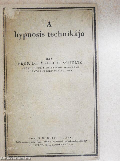 A hypnosis technikája