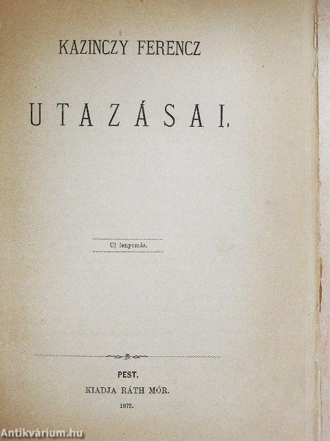 Kazinczy Ferencz utazásai