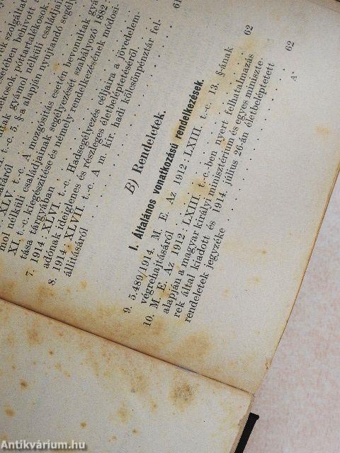 A háborúval kapcsolatos törvények és rendeletek gyüjteménye I.