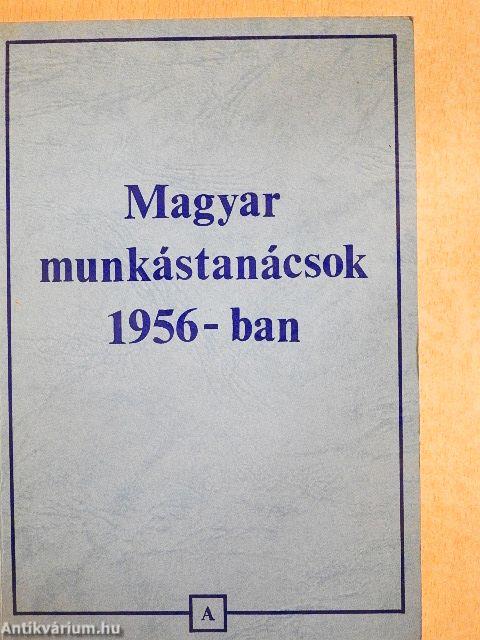 Magyar munkástanácsok 1956-ban