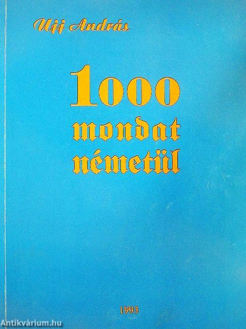 1000 mondat németül