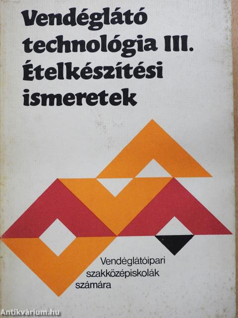 Vendéglátó technológia III. (dedikált példány)