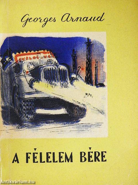 A félelem bére