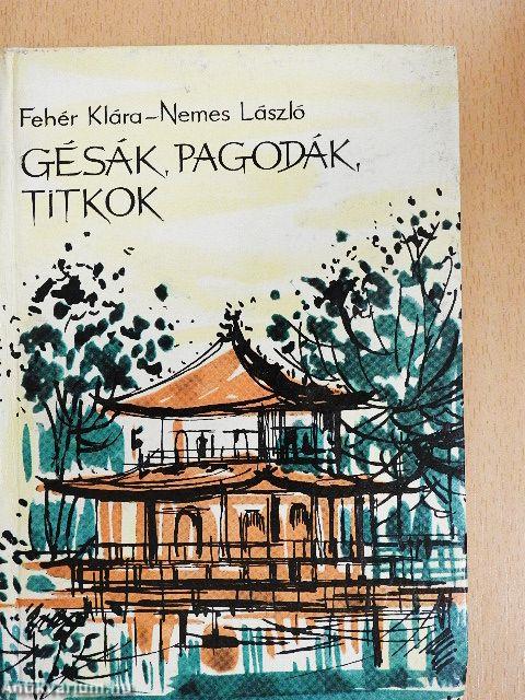 Gésák, pagodák, titkok