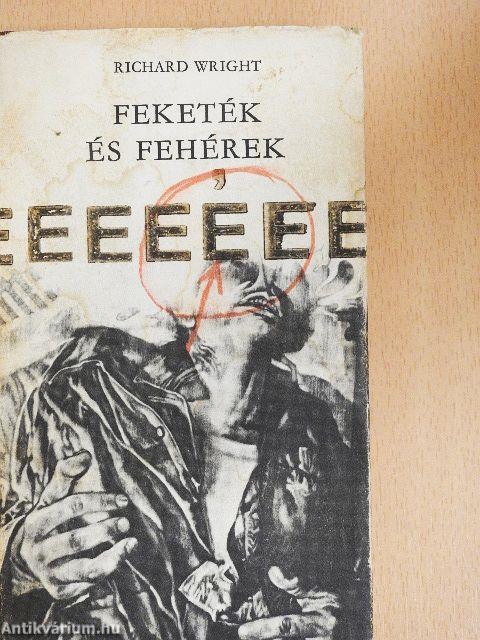 Feketék és fehérek