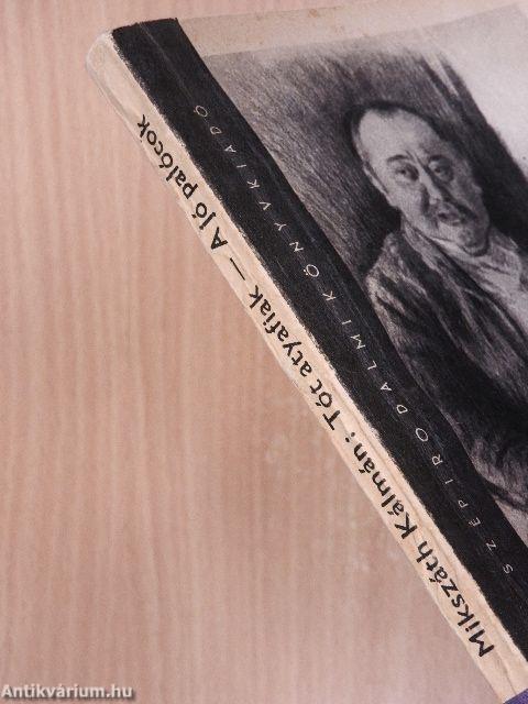 Tót atyafiak/A jó palócok