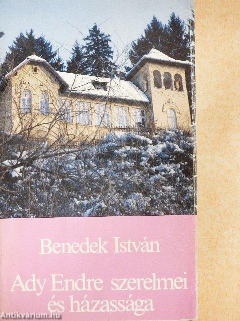 Ady Endre szerelmei és házassága