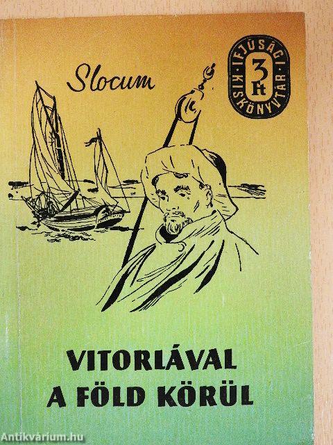 Vitorlával a Föld körül I-II.