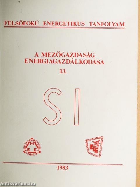 A mezőgazdaság energiagazdálkodása 13.