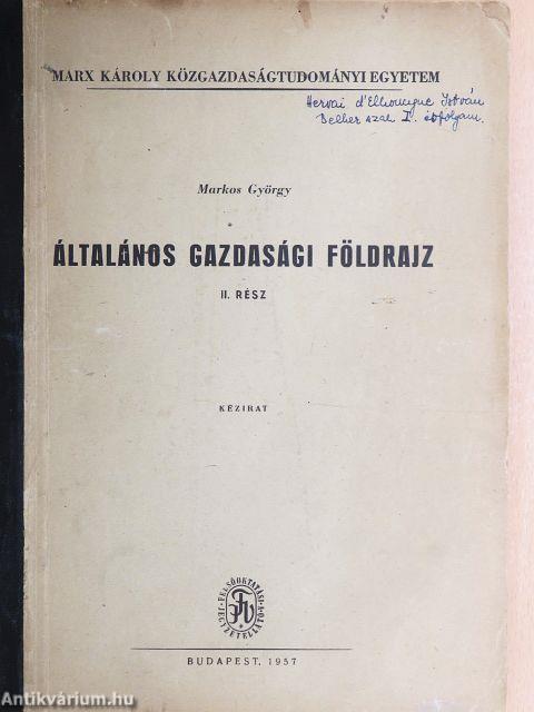 Általános gazdasági földrajz I-II.