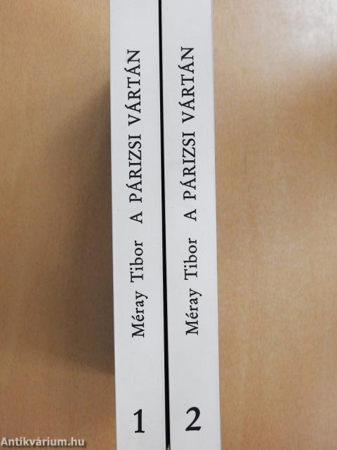 A Párizsi vártán 1-2. (dedikált példány)