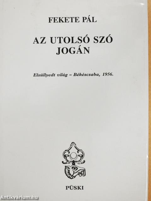 Az utolsó szó jogán (dedikált példány)