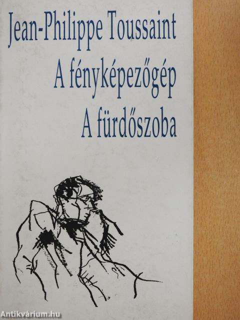 A fényképezőgép/A fürdőszoba (dedikált példány)