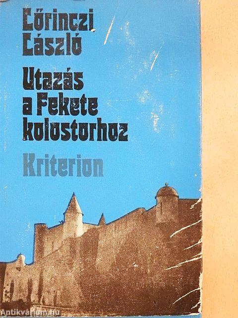 Utazás a Fekete kolostorhoz