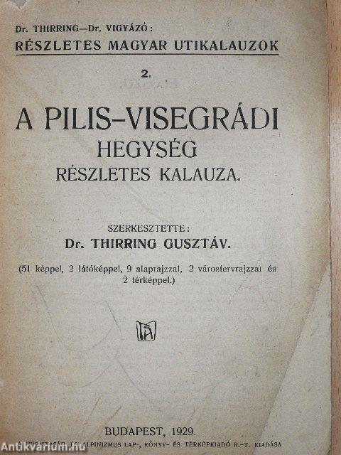 A Pilis-Visegrádi Hegység részletes kalauza