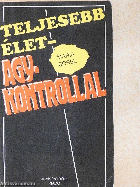 Teljesebb élet - Agykontrollal