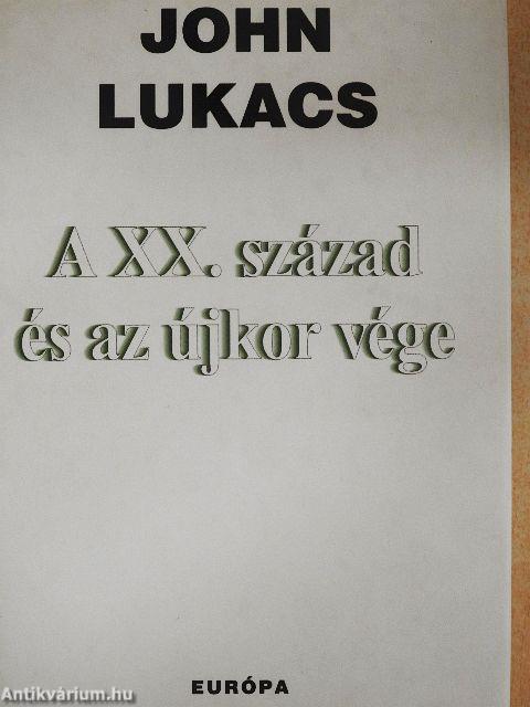 A XX. század és az újkor vége