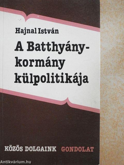 A Batthyány-kormány külpolitikája