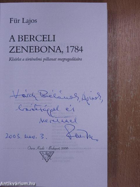 A berceli zenebona, 1784 (dedikált példány)