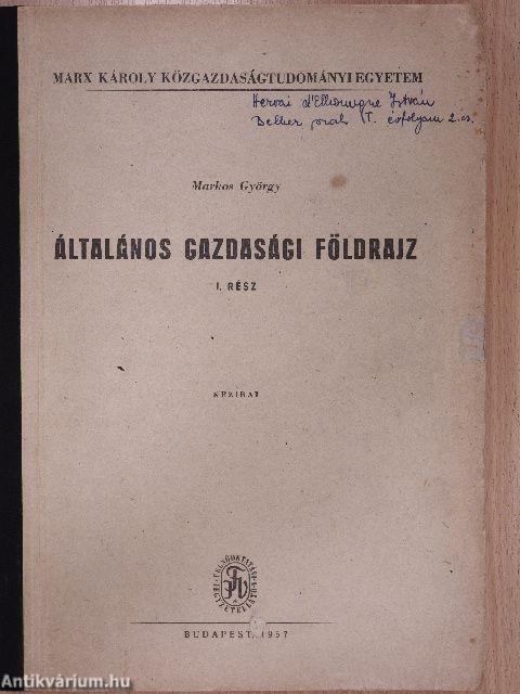 Általános gazdasági földrajz I-II.
