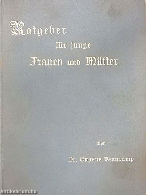 Ratgeber für junge Frauen und Mütter (gótbetűs)