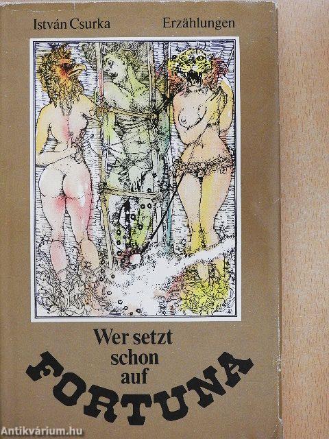 Wer setzt schon auf Fortuna