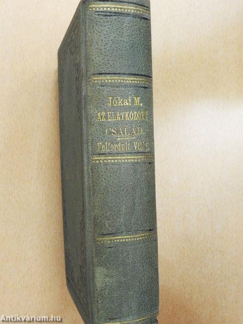 Az elátkozott család/Felfordult világ