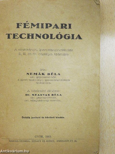Fémipari technológia