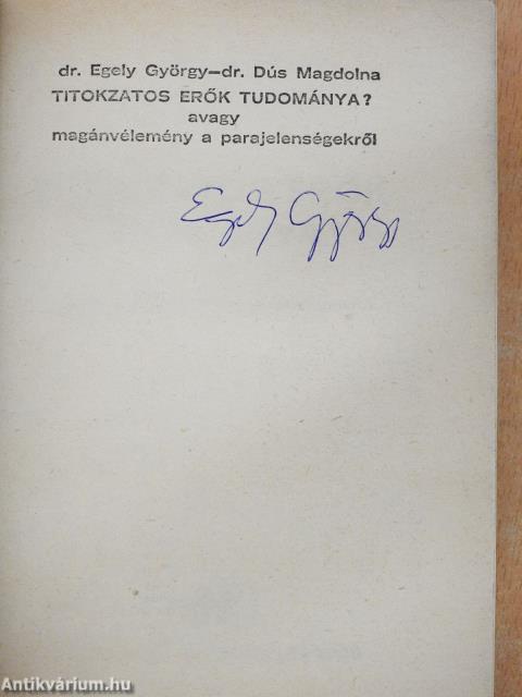 Titokzatos erők tudománya? (aláírt példány)