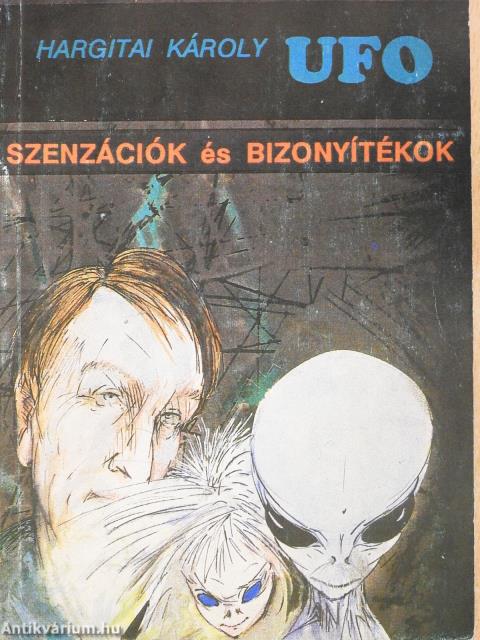 UFO szenzációk és bizonyítékok (aláírt példány)