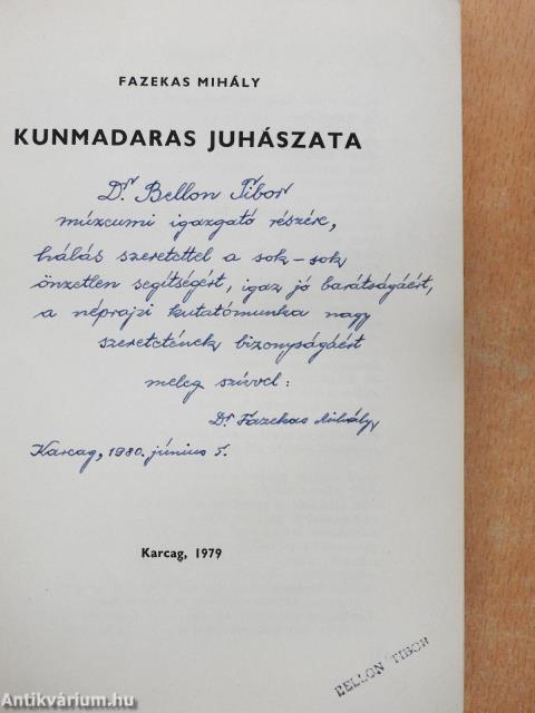 Kunmadaras juhászata (dedikált példány)