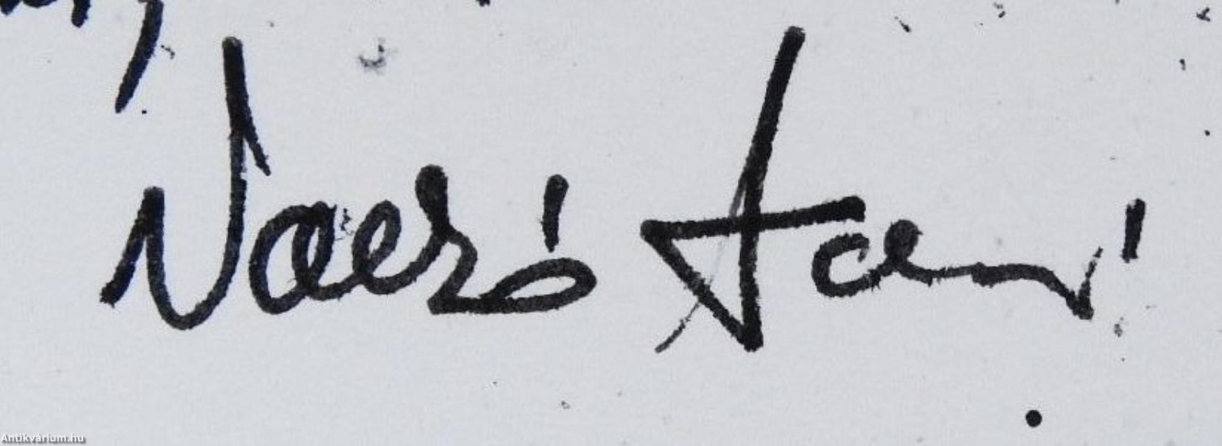 Himnuszok kelet kapujában (számozott, dedikált példány)