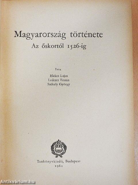 Magyarország története I-III.