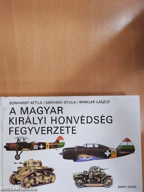 A Magyar Királyi Honvédség fegyverzete