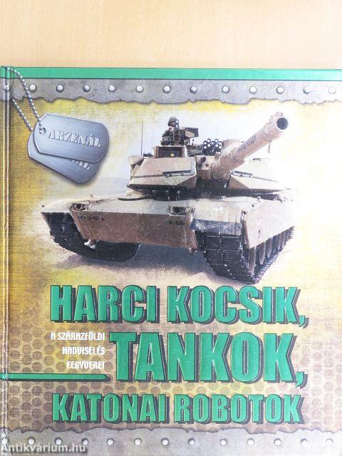 Harci kocsik, tankok, katonai robotok